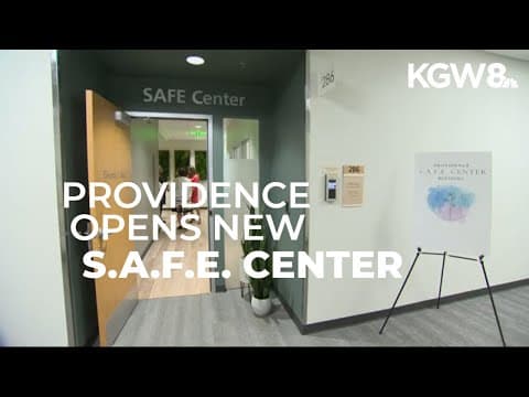 Providence S.A.F.E. Center opens in NE Portland