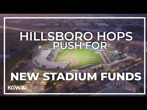 Hillsboro Hops make final push to secure funds for new stadium