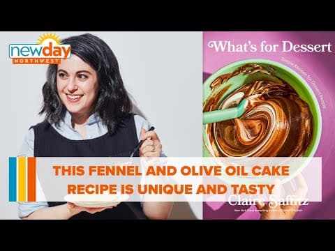 This fennel and olive oil cake recipe from Claire Saffitz is unique and tasty - New Day NW
