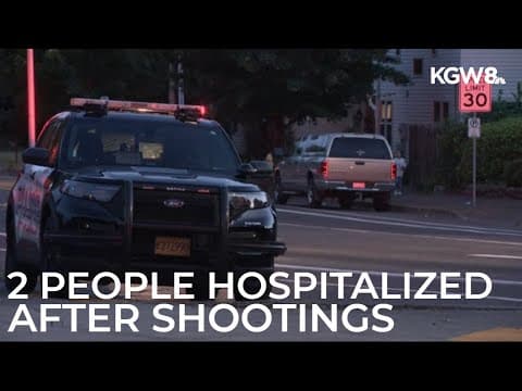 2 hospitalized in reported connected shooting incidents across Portland, Gresham