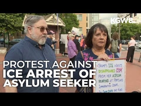 Vancouver protesters demand due process after ICE arrests asylum-seeker in Portland