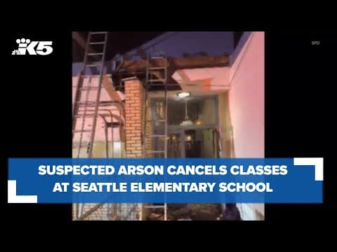 Classes canceled after fire at Seattle elementary school