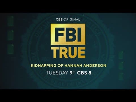 Retired FBI agent details 2013 rescue of Hannah Anderson