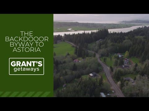 Traveling the backdoor byway to Astoria, the nation's oldest townsite west of the Rockies
