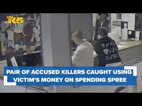 Surveillance video captures alleged killers' spending spree with homicide victim's money