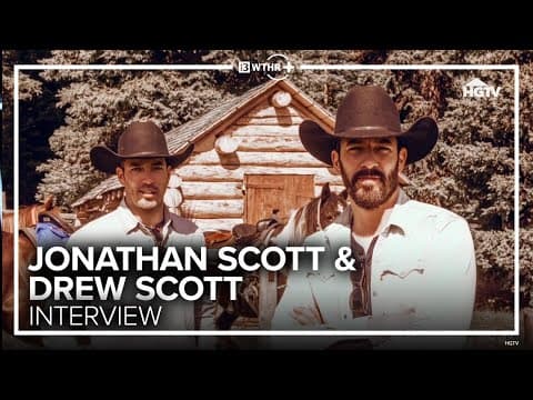 'Property Brothers' Jonathan Scott and Drew Scott explore ranch living in 'Chasing the West'