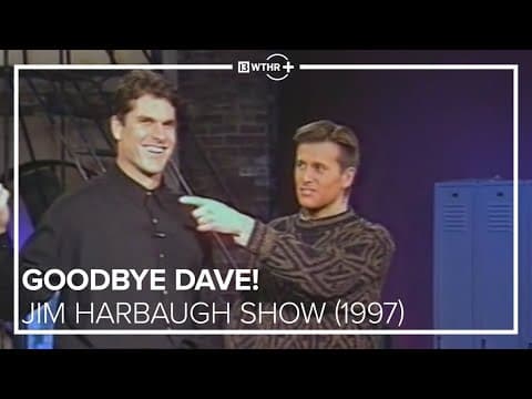 Jim Harbaugh Show (DEC 1997) | WTHR Archives | Goodbye Dave