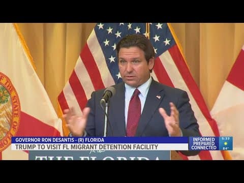 DeSantis: President Trump 'very excited' to visit migrant detention facility 'Alligator Alcatraz'
