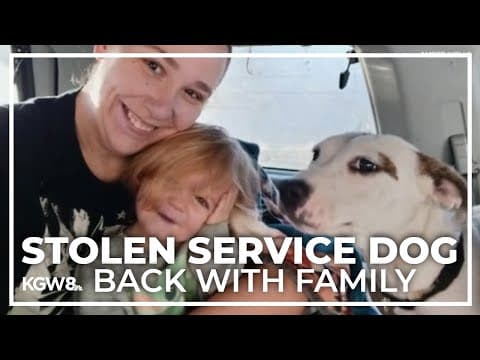 Stolen service dog reunited with Oregon City family