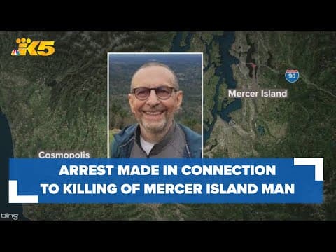 Arrests made in connection to killing of Mercer Island man who was found over 100 miles from his hom