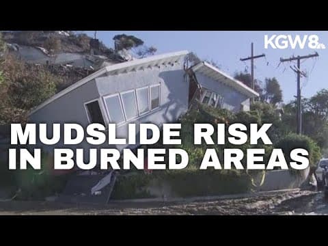 Rain raises mudslide risk in California burn areas