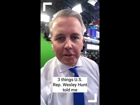 3 things U.S. Rep. Wesley Hunt told me