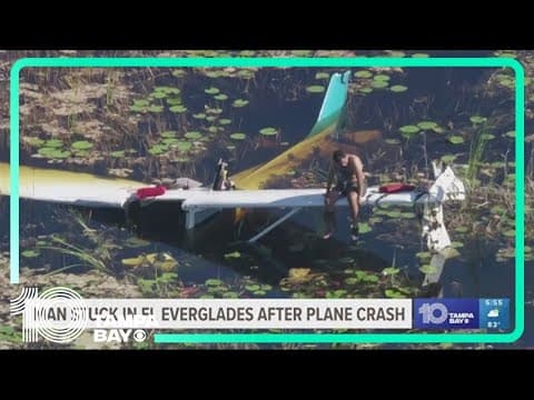 Man stuck in Florida Everglades after plane crash