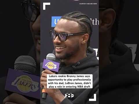 Lakers rookie Bronny James says chance to play with his dad didn’t play a role in entering NBA draft