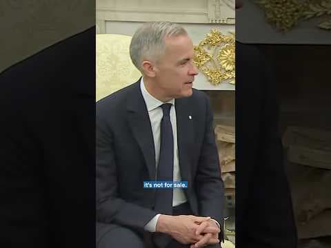 Canada’s new prime minister tells President Trump that Canada is “not for sale.”