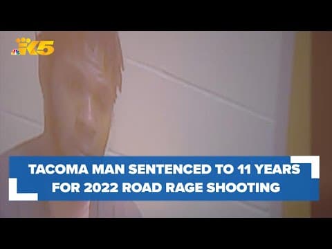 Tacoma man sentenced to 11 years for 2022 road rage shooting on I-5
