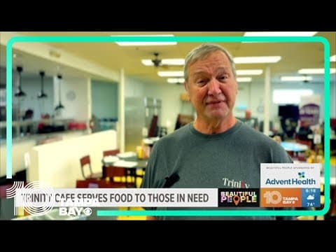 Beautiful People: Trinity Cafe serves food to people in need