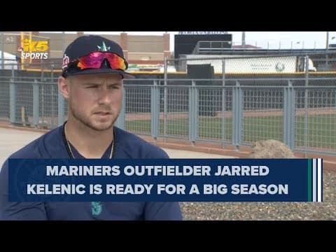 Jarred Kelenic is ready for a big season
