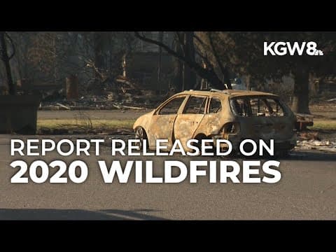 Report: Downed power lines did not cause 2020 Labor Day fires in Santiam Canyon