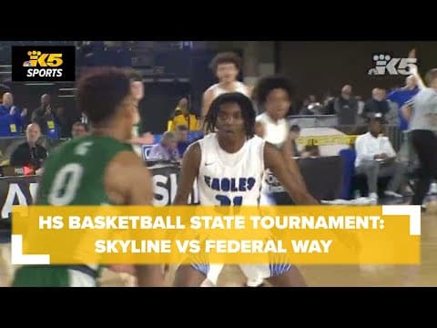 HS Basketball State Tourney:  Skyline vs. Federal Way 4A Boys Qtrs