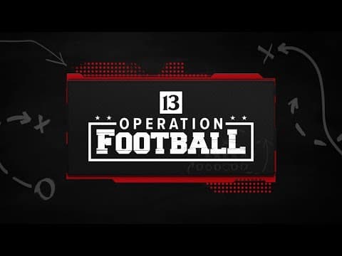 2025 Operation Football Week 1 Recap | 13Sports