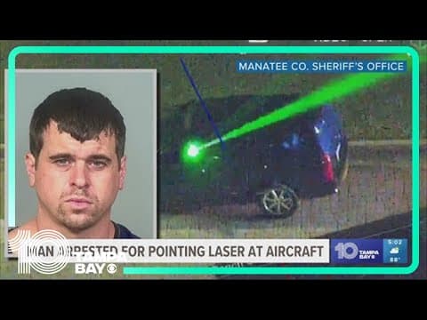 Man arrested for pointing laser a aircraft in Manatee County