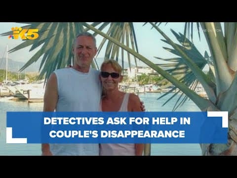 Detectives ask for help in missing couple's 'suspicious' disappearance