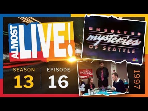 Almost Live S13E16 Full Episode: Unsolved Mysteries of Seattle