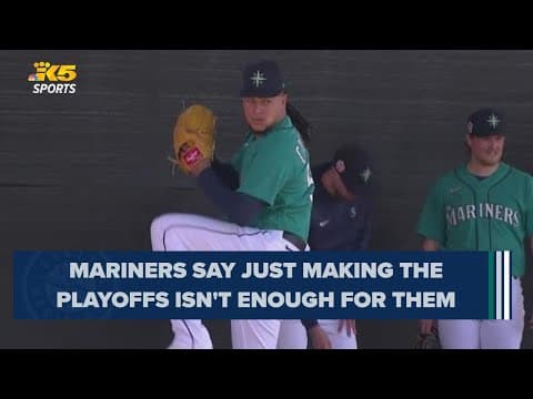 Mariners ready to "bring a trophy home" to Seattle