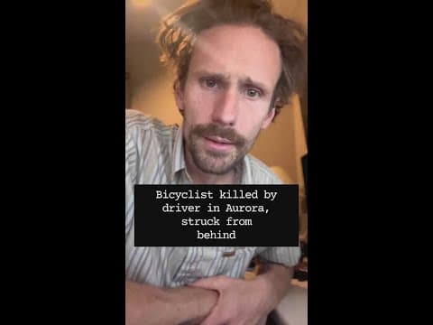 Cyclist struck, killed by driver in Aurora