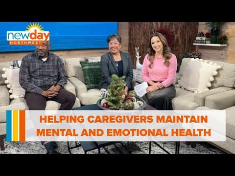 Helping our caregivers maintain mental and emotional well being - New Day NW