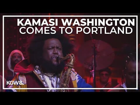 Musician Kamasi Washington to perform in Portland