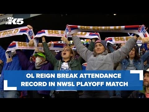 OL Reign break attendance record in NWSL playoff loss to cap memorable season