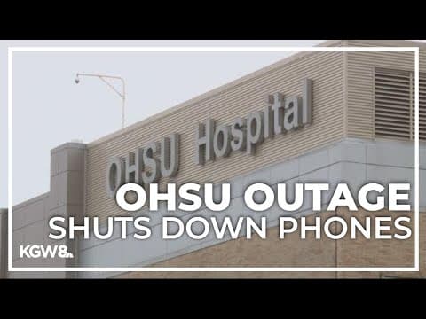 OHSU phone system recovers after Thursday morning outage