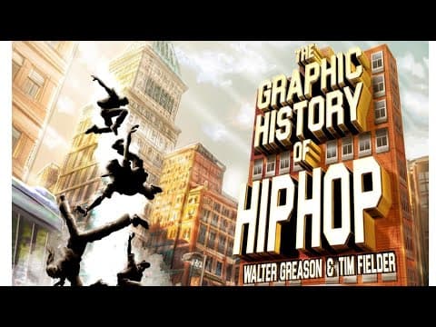 Meet the creators of the graphic novel 'The Graphic History of Hip Hop'