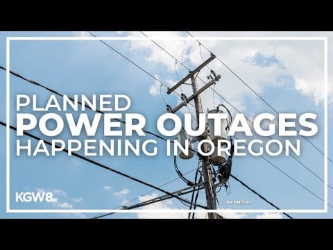 Planned power outages happening now in Oregon due to high wildfire risk