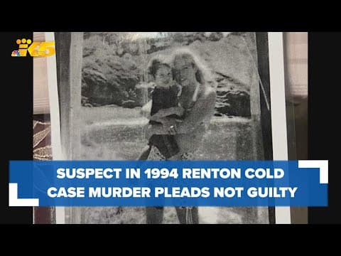 Suspect in 1994 Renton cold case murder pleads not guilty