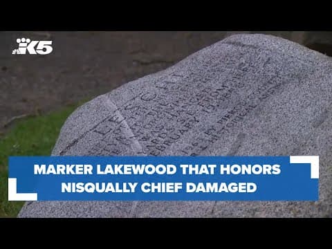 Marker in Lakewood that honors Nisqually chief damaged