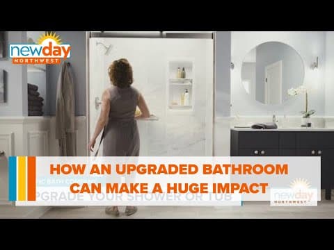How an upgraded bathroom can make a huge impact on your home - New Day NW