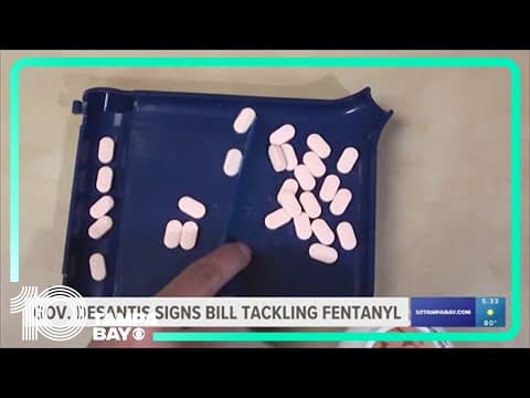 DeSantis signs law increasing penalties for fentanyl distribution