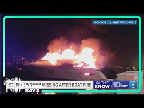 St. Pete woman missing after boat fire in Florida Keys