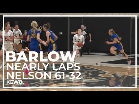 Barlow nearly laps Nelson | Friday Night Hoops