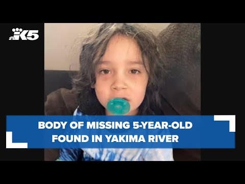 Body of missing 5-year-old found in Yakima River