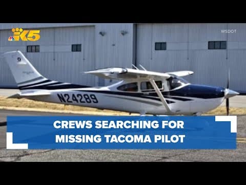 Crews searching for missing Tacoma pilot
