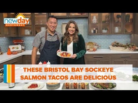 These Bristol Bay Sockeye salmon tacos are fresh and delicious - New Day NW