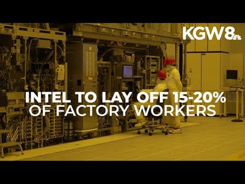 Intel plans to lay off 15% to 20% of worldwide factory workers