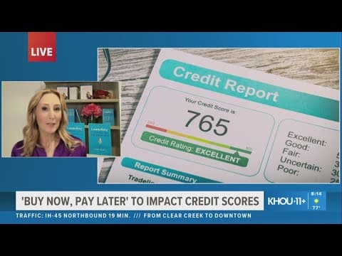 Big change coming to credit scores. Will ‘Buy Now, Pay Later’ hurt you?