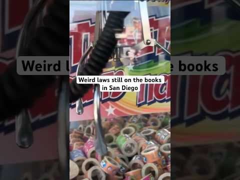 Why are weird, strange laws still on the books in San Diego?