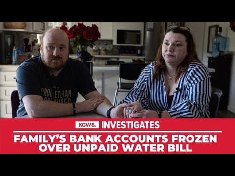 Portland water bill sends family into financial tailspin; bank accounts frozen