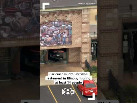 Car crashes into Portillo’s in Illinois, injuring at least 14 people